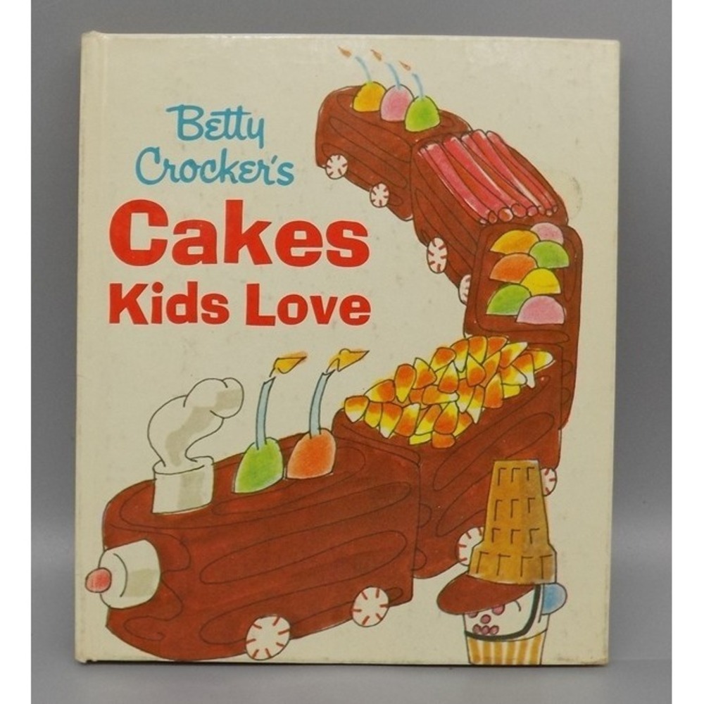 1969 Betty Crocker's Cakes Kids Love Cookbook For Children's Cakes & Cupcakes HB